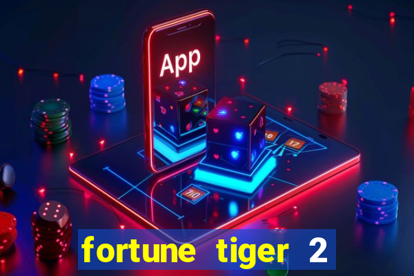 fortune tiger 2 demo revenge